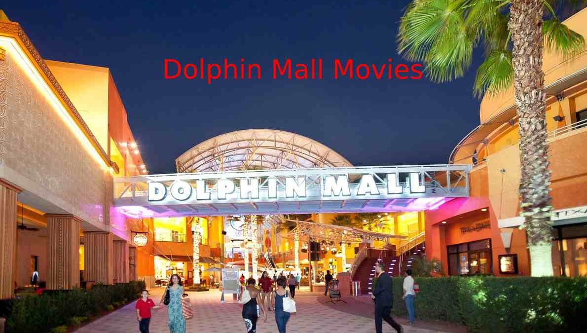 Dolphin Mall Movies