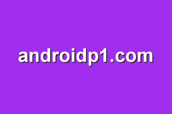 androidp1. com