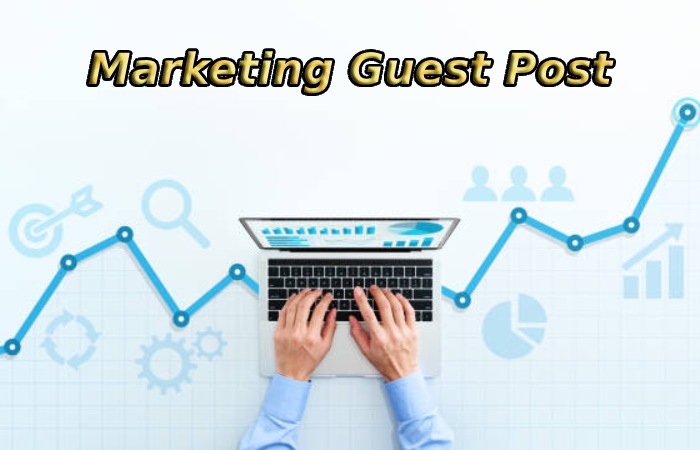 Marketing Guest Post
